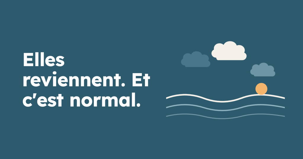 Pensées intrusives : elles reviennent, et c'est normal