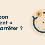 Le « bon moment » pour arrêter un rituel ?